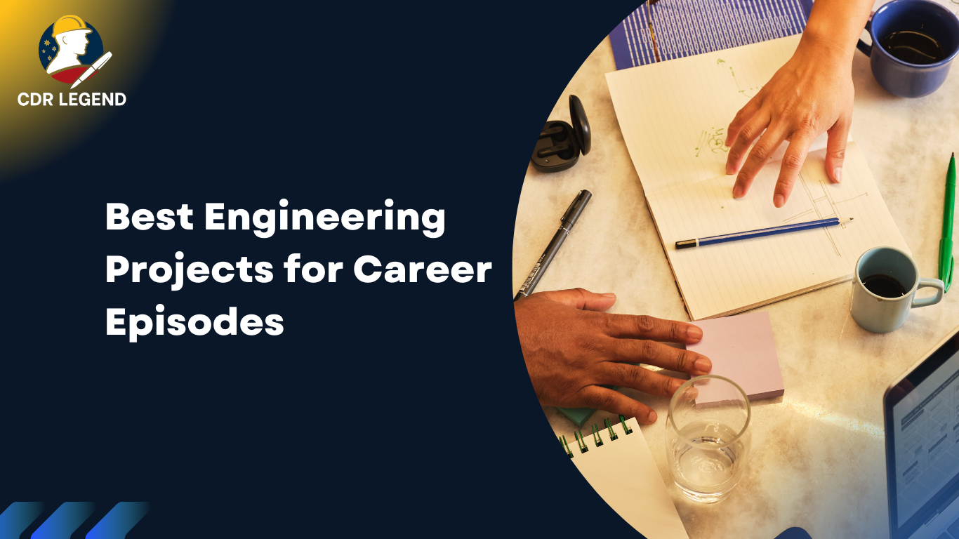 Best Engineering Projects to Use in Career Episodes for CDR